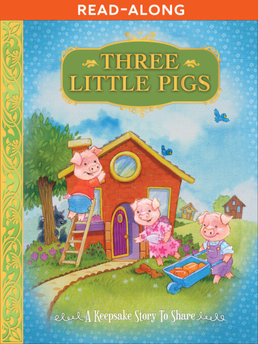 Title details for The Three Little Pigs by Sequoia Children's Publishing - Available
